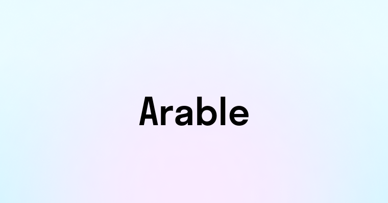 Arable