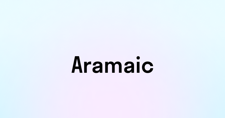 Aramaic