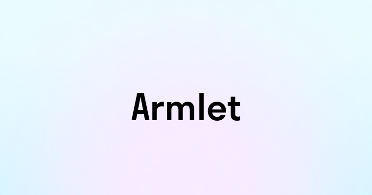 Armlet