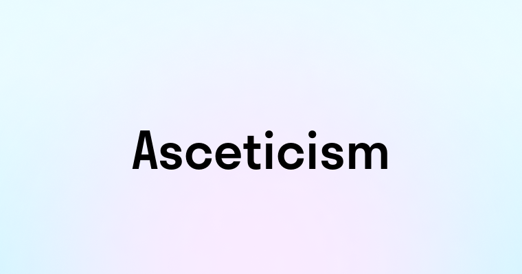 Asceticism