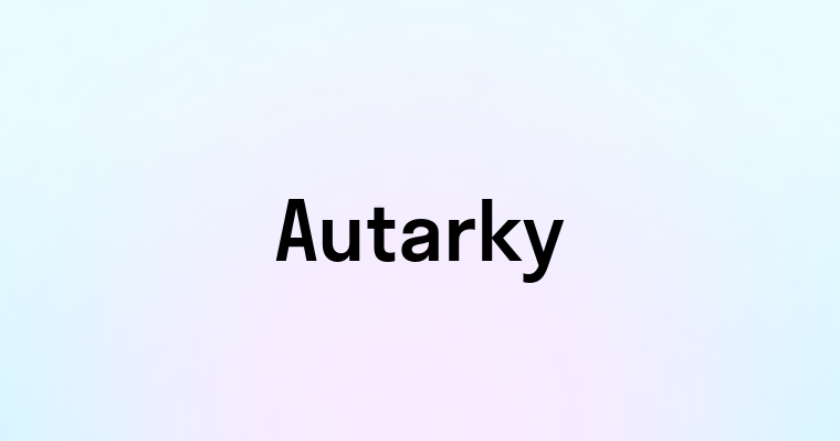 Autarky