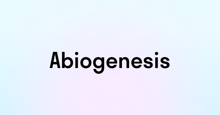 Abiogenesis