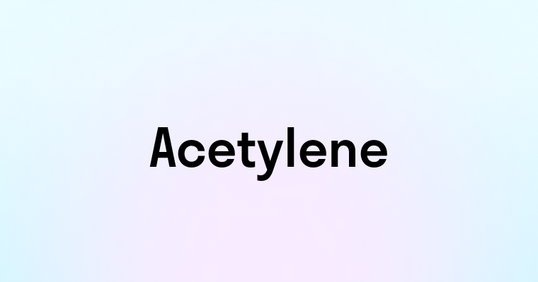 Acetylene