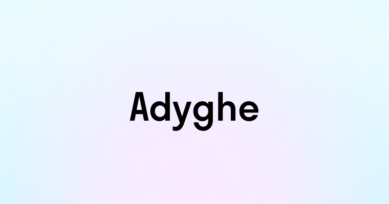 Adyghe