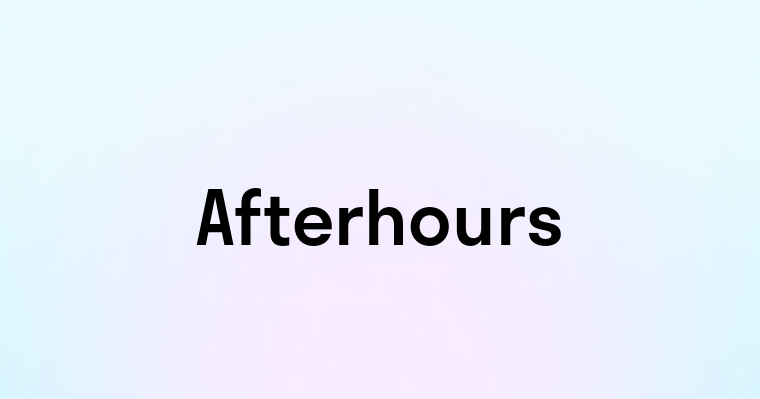 Afterhours