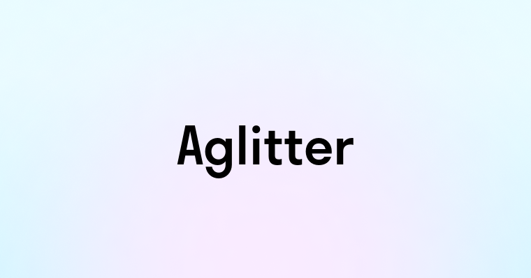 Aglitter