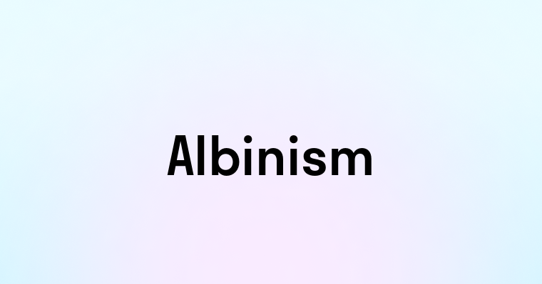 Albinism