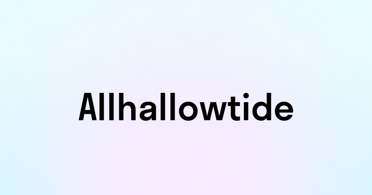 Allhallowtide