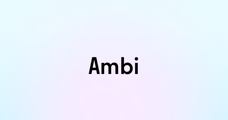 Ambi