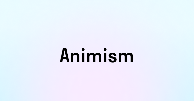 Animism