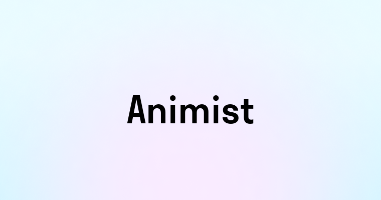 Animist