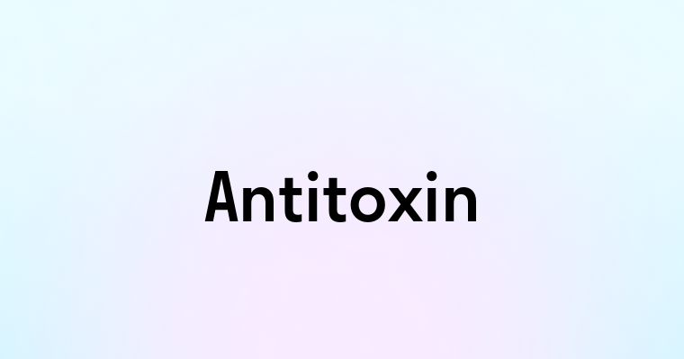 Antitoxin