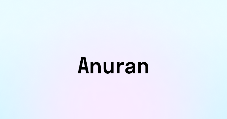 Anuran