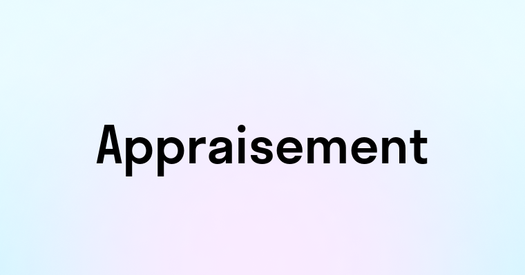 Appraisement