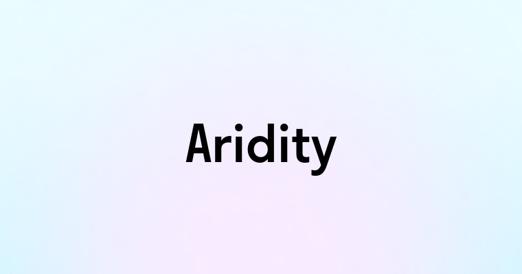 Aridity