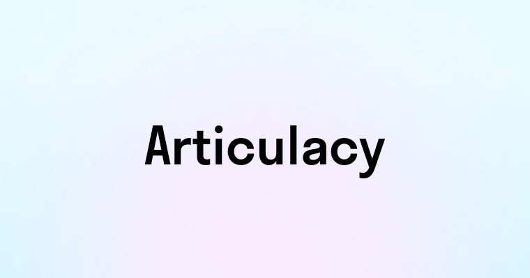 Articulacy