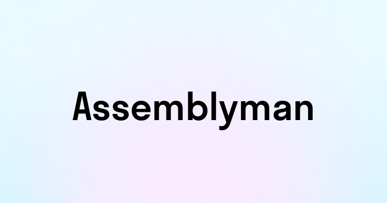 Assemblyman