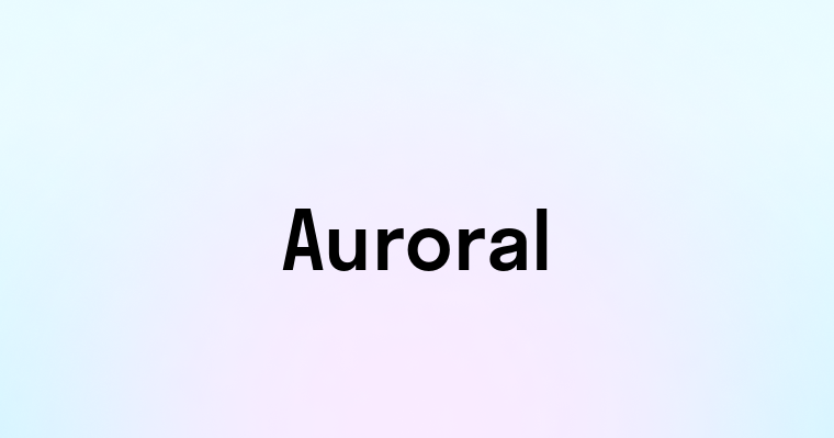 Auroral