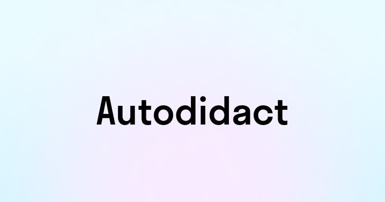 Autodidact