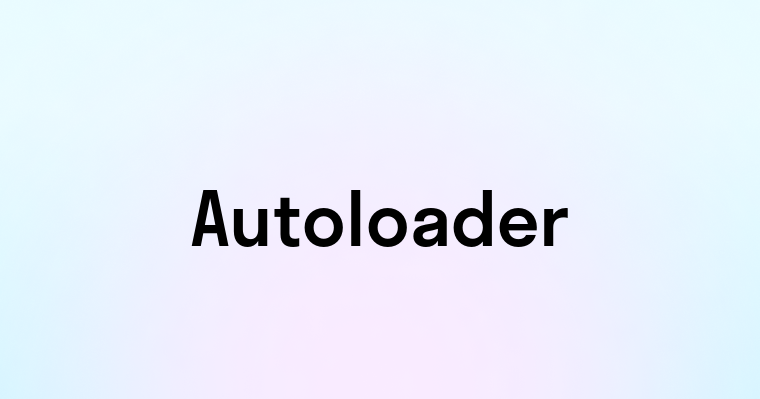 Autoloader