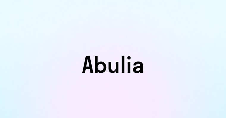 Abulia