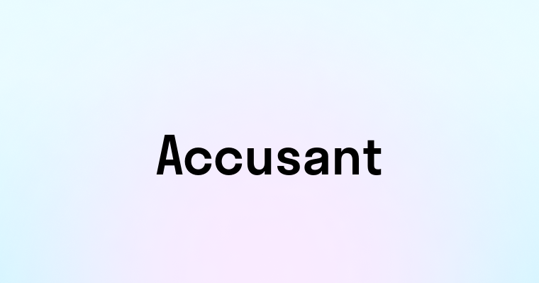 Accusant