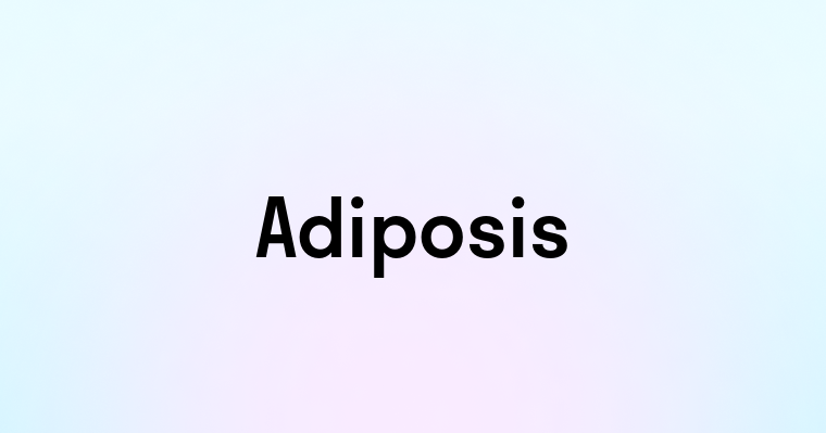 Adiposis