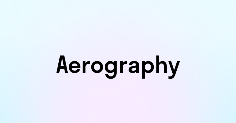 Aerography