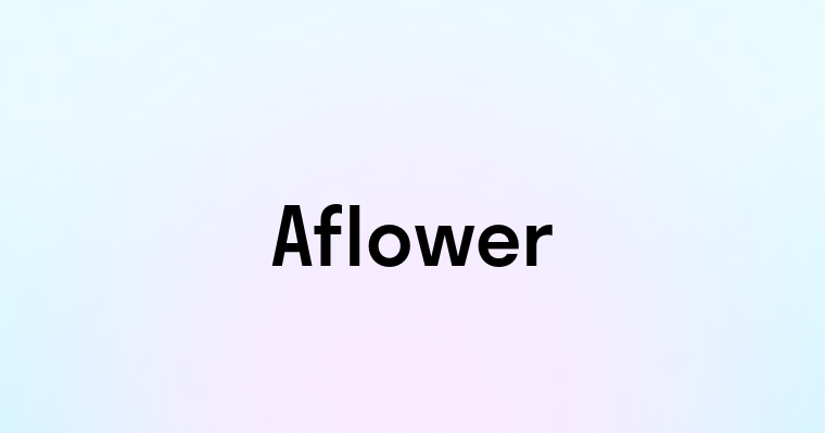 Aflower