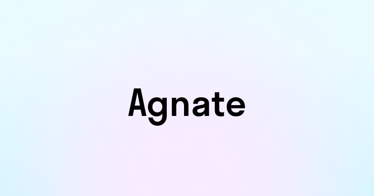 Agnate