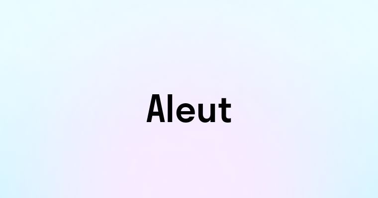 Aleut