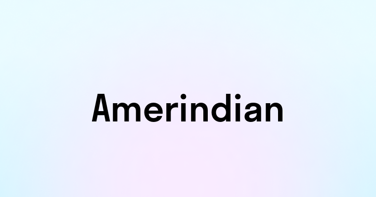 Amerindian