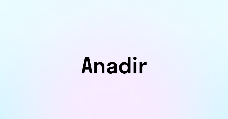 Anadir