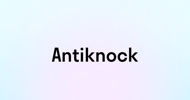 Antiknock