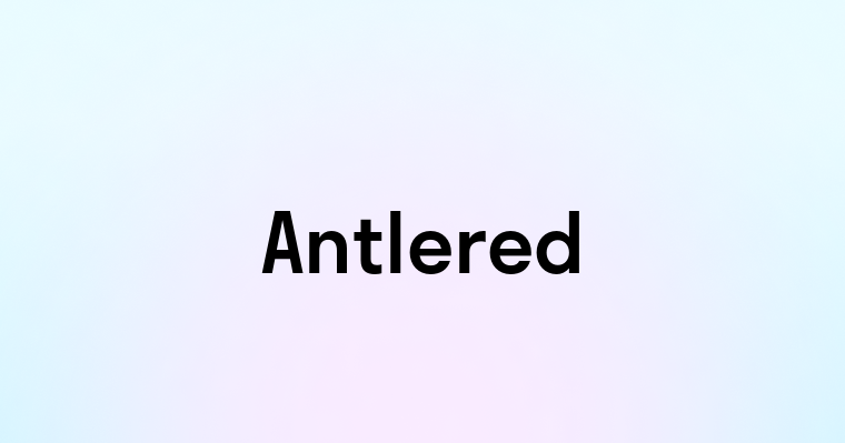 Antlered