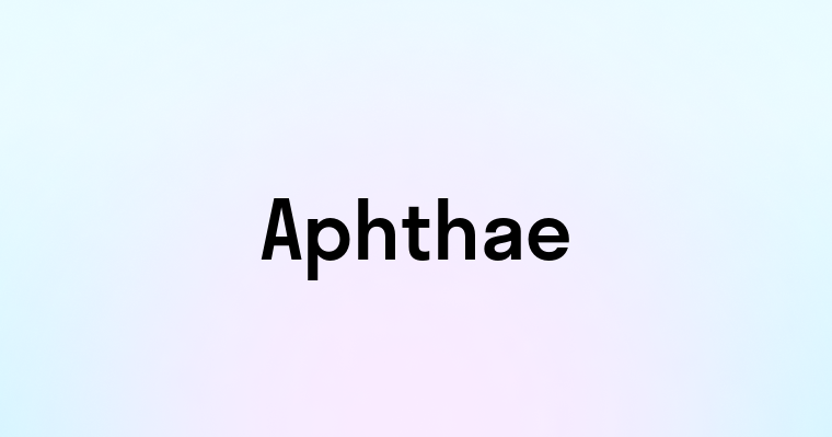 Aphthae