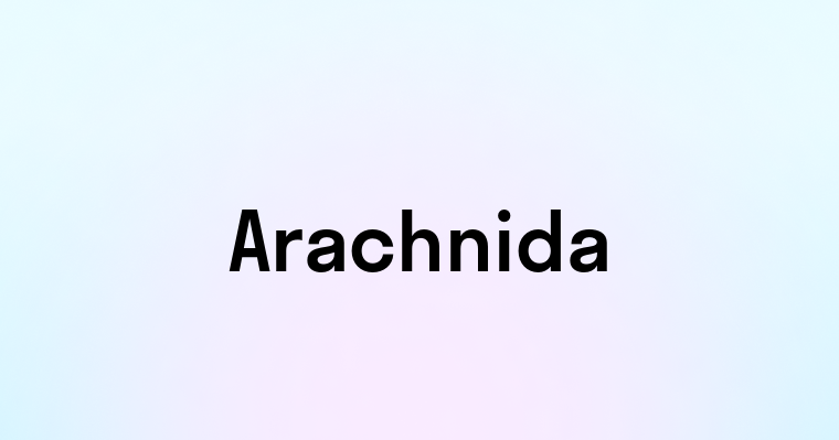 Arachnida