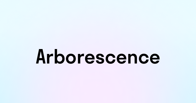 Arborescence