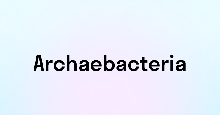 Archaebacteria