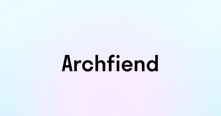 Archfiend