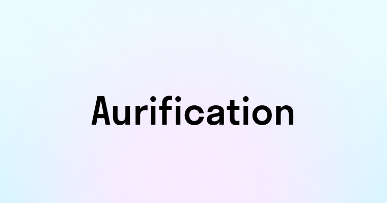 Aurification