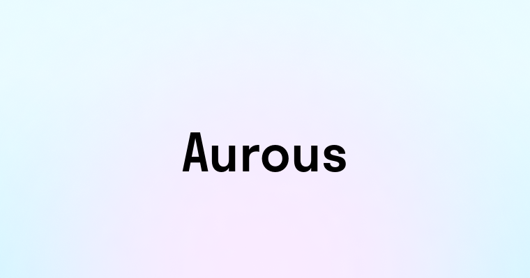 Aurous