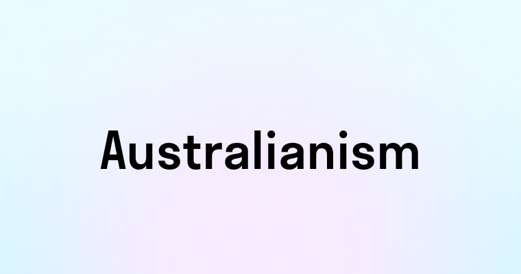 Australianism