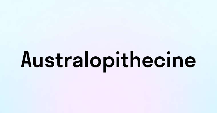 Australopithecine