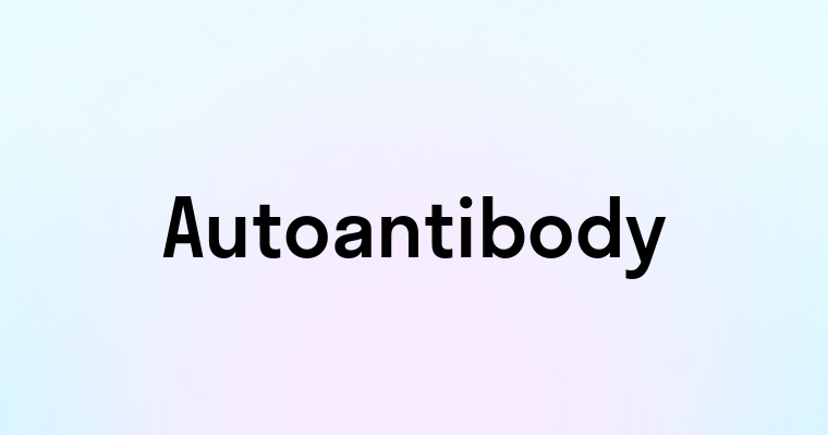 Autoantibody