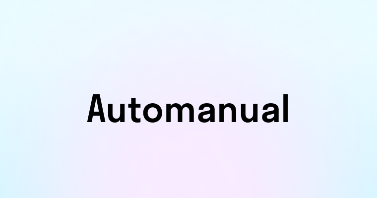 Automanual