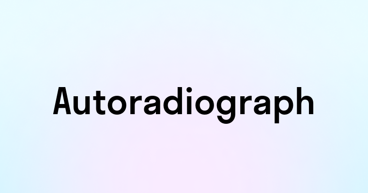 Autoradiograph