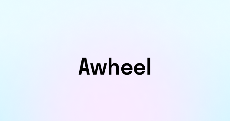 Awheel