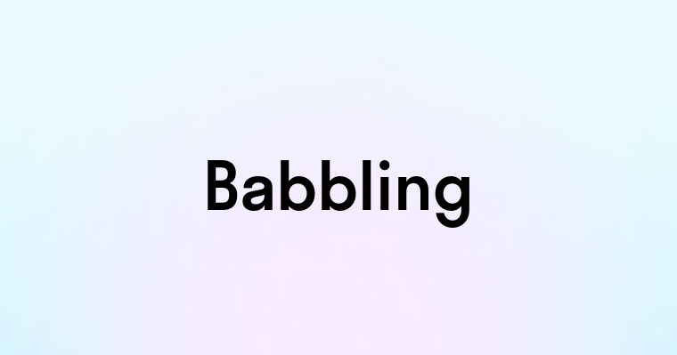 Babbling