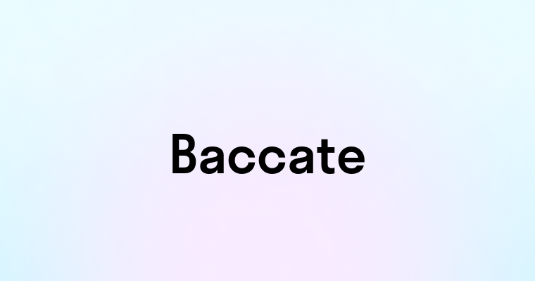 Baccate